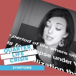 Quarter Life Crisis Symptoms
